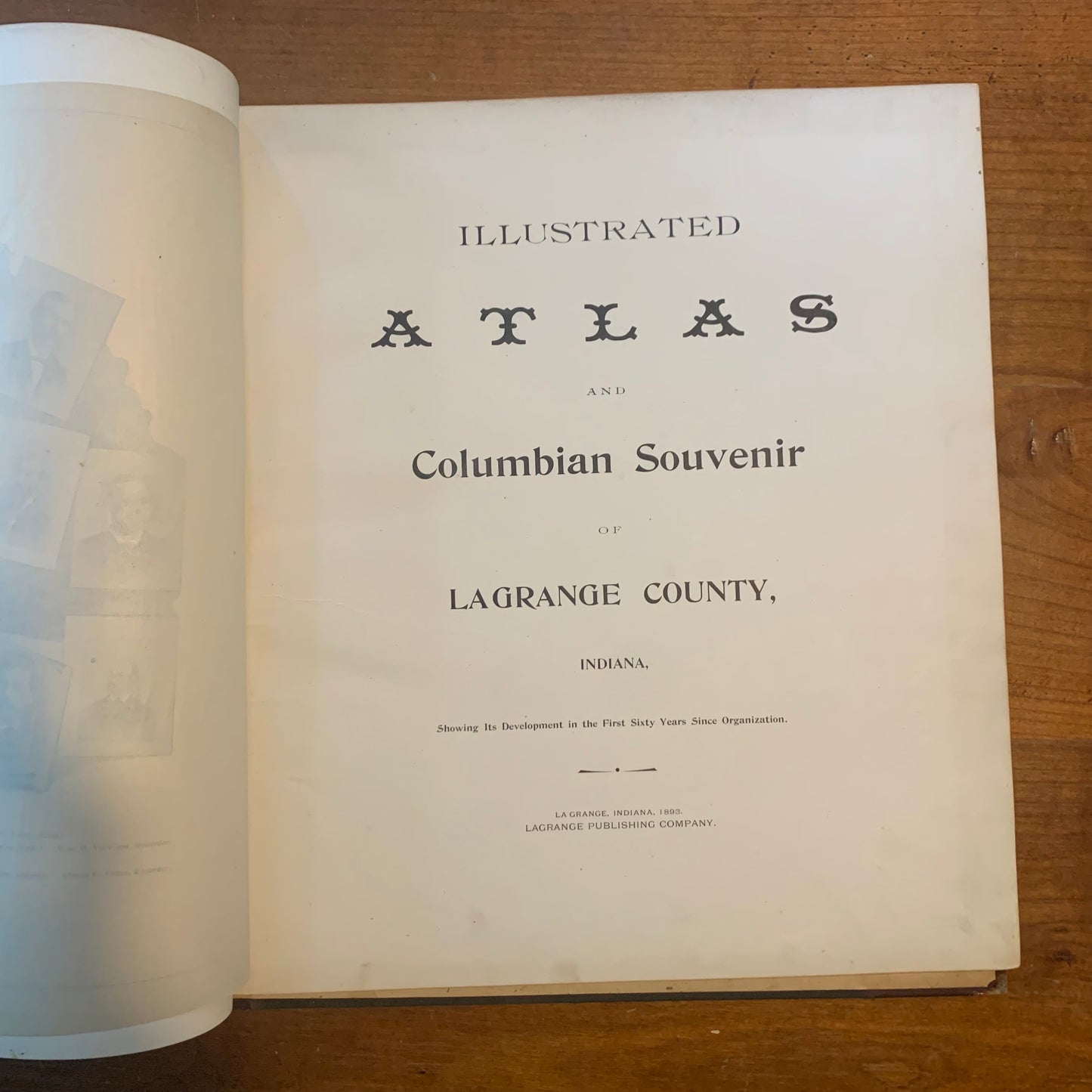 llustrated Atlas and Columbian Souvenir of LaGrange County, Indiana, 1893