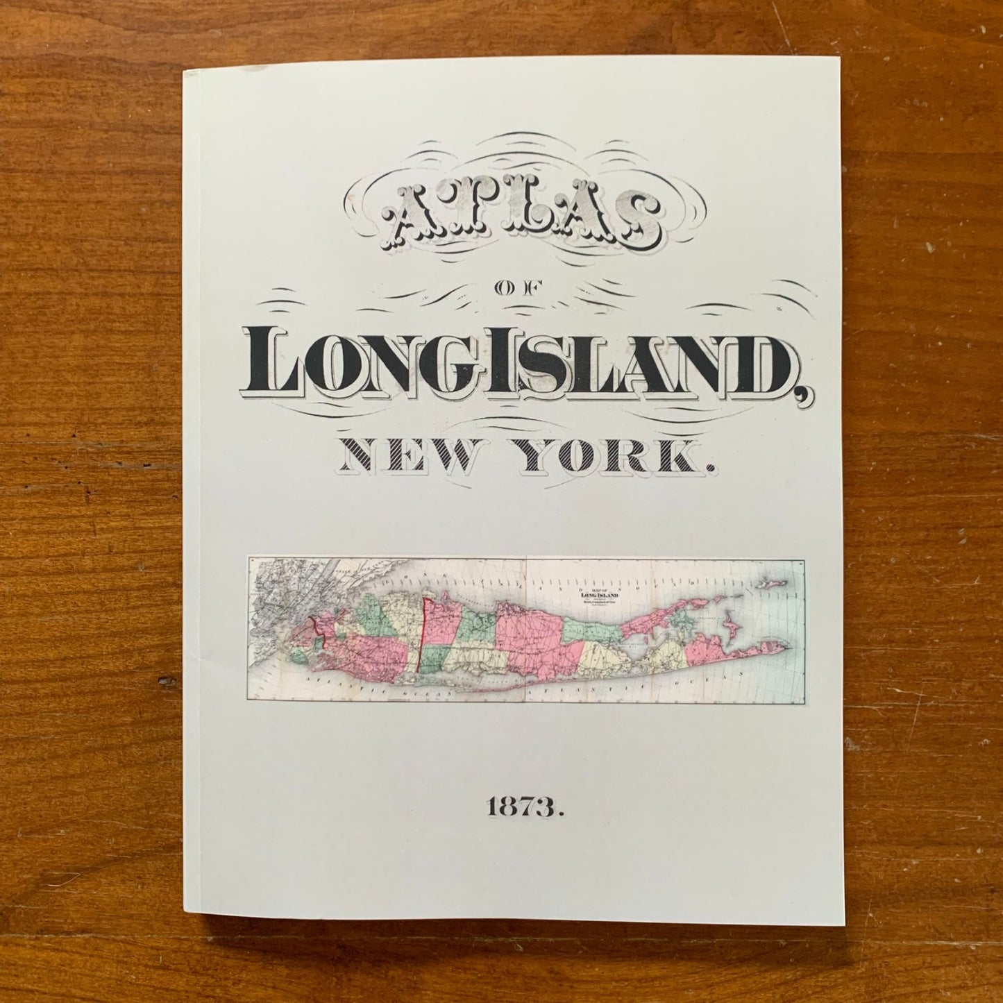 1873 Atlas of Long Island New York - Color Facsimile - Maps Towns Villages