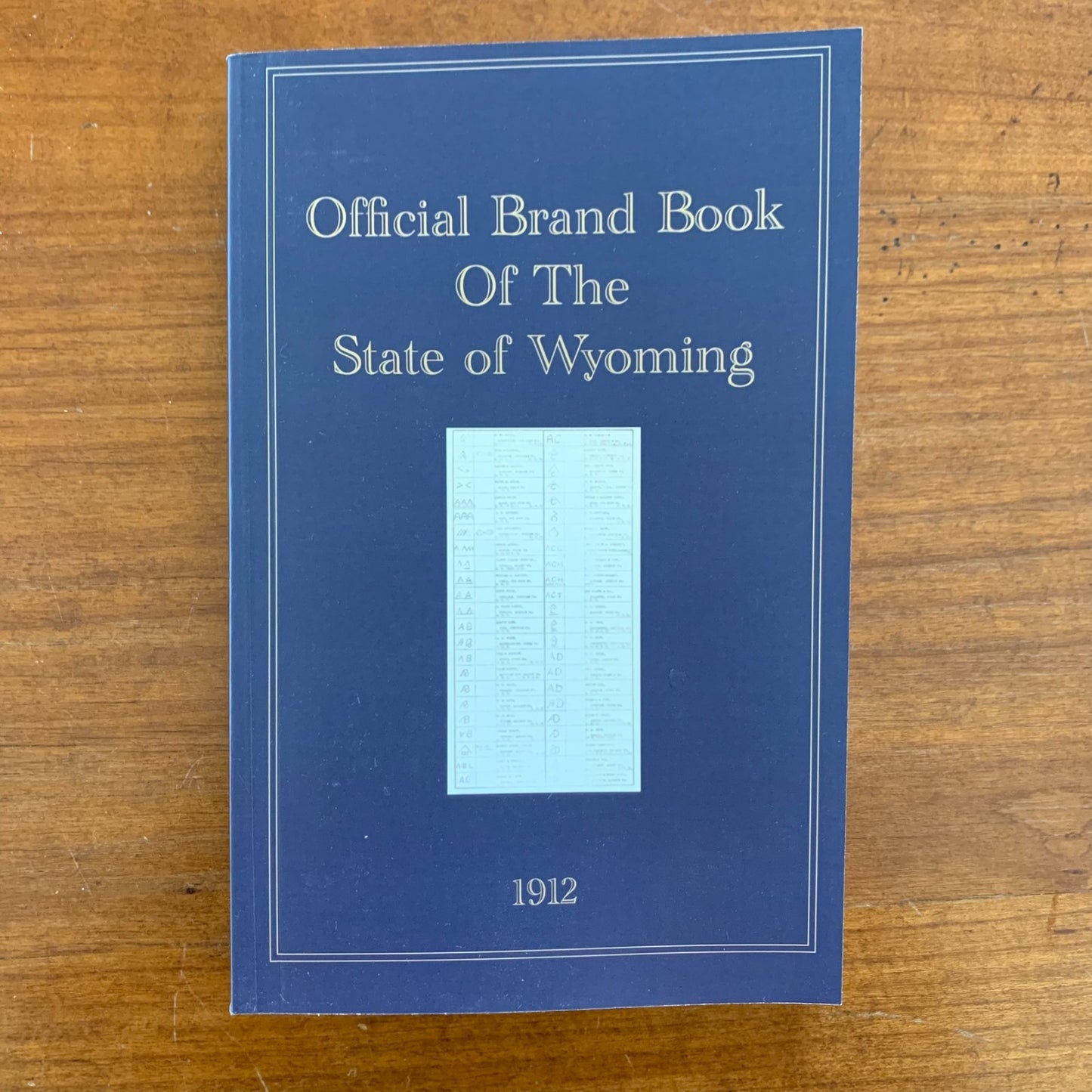 1912 Official Brand Book of the State of Wyoming / Facsimile