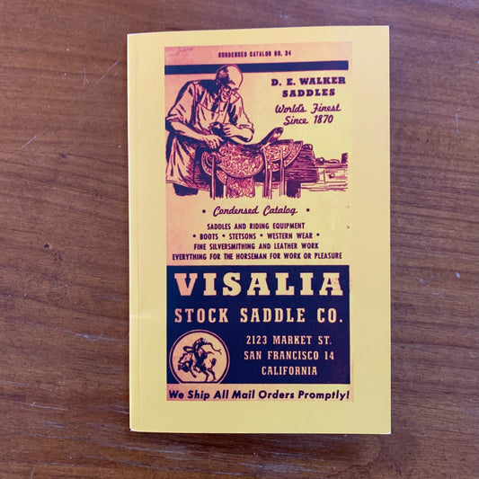 Visalia Stock Saddle Company, San Francisco. Catalog, No. 34 / Facsimile