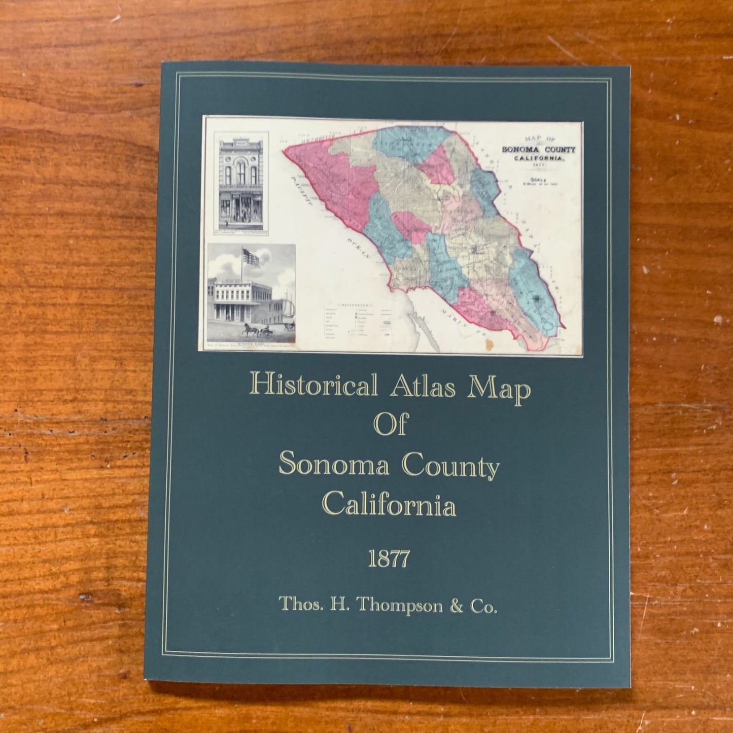 1877 Historical Atlas Map of Sonoma County, California / Facsimile