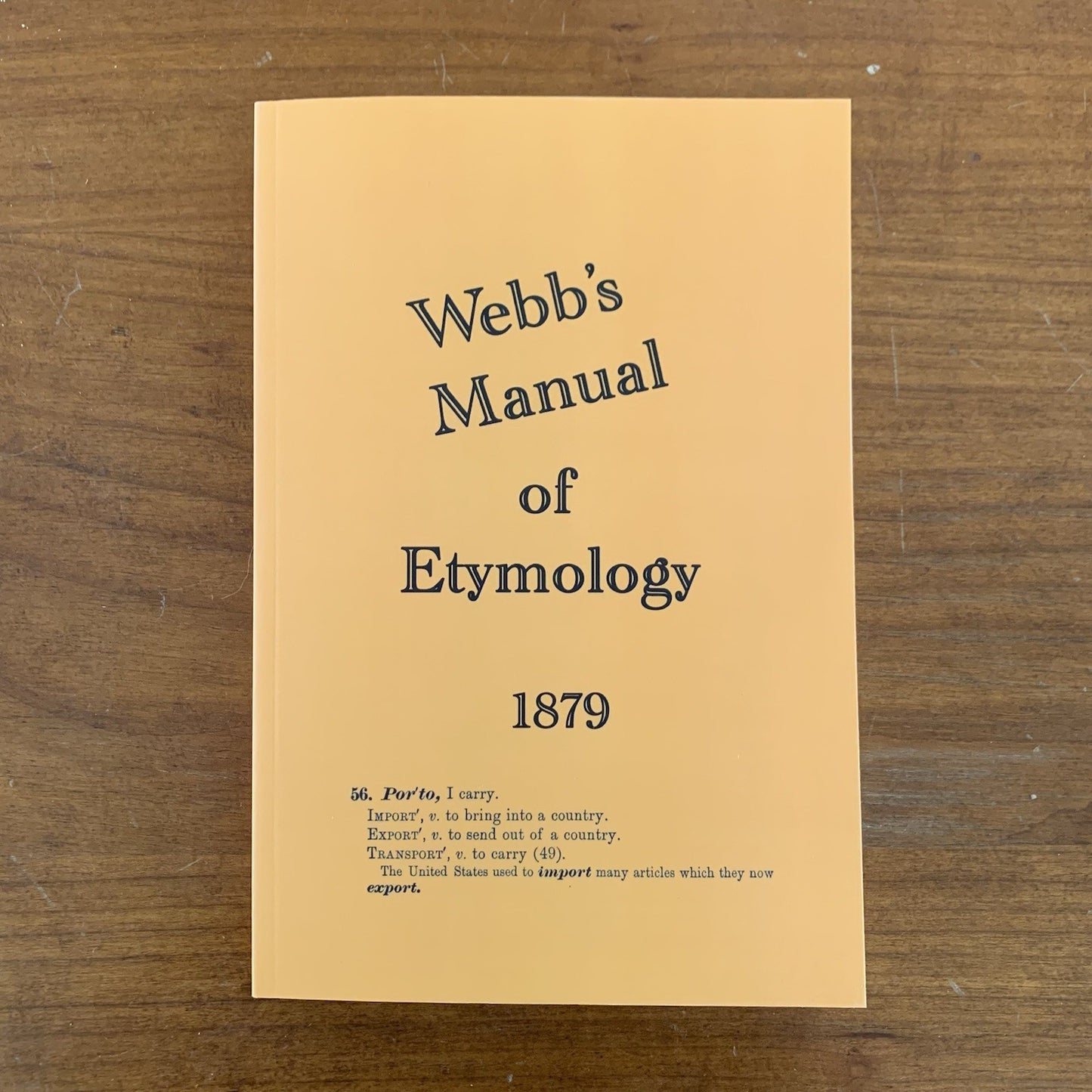 1879 A Manual of Etymology Containing Latin and Greek Derivatives FACSIMILE Webb