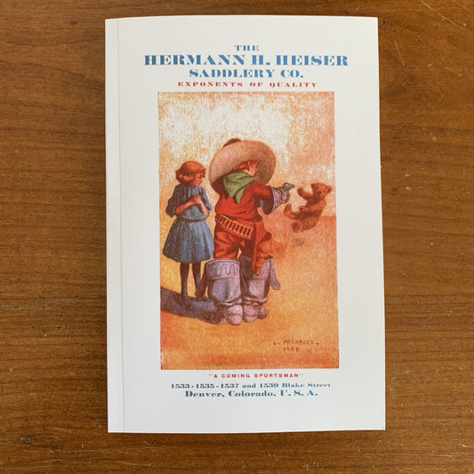 The Hermann H. Heiser Saddlery Co. Catalog No. 14 / Facsimile Reprint Saddle