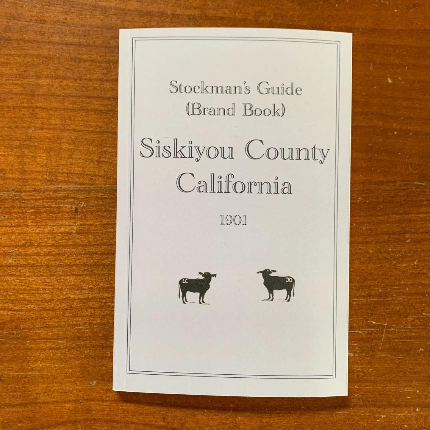 1901 Stockman's Guide (Brand Book), Siskiyou County California / Facsimile