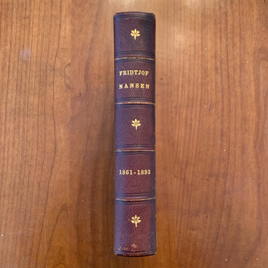 1896 Fridtjof Nansen 1861-1893 by Brogger and Rolfsen w/ Illustrations Maps