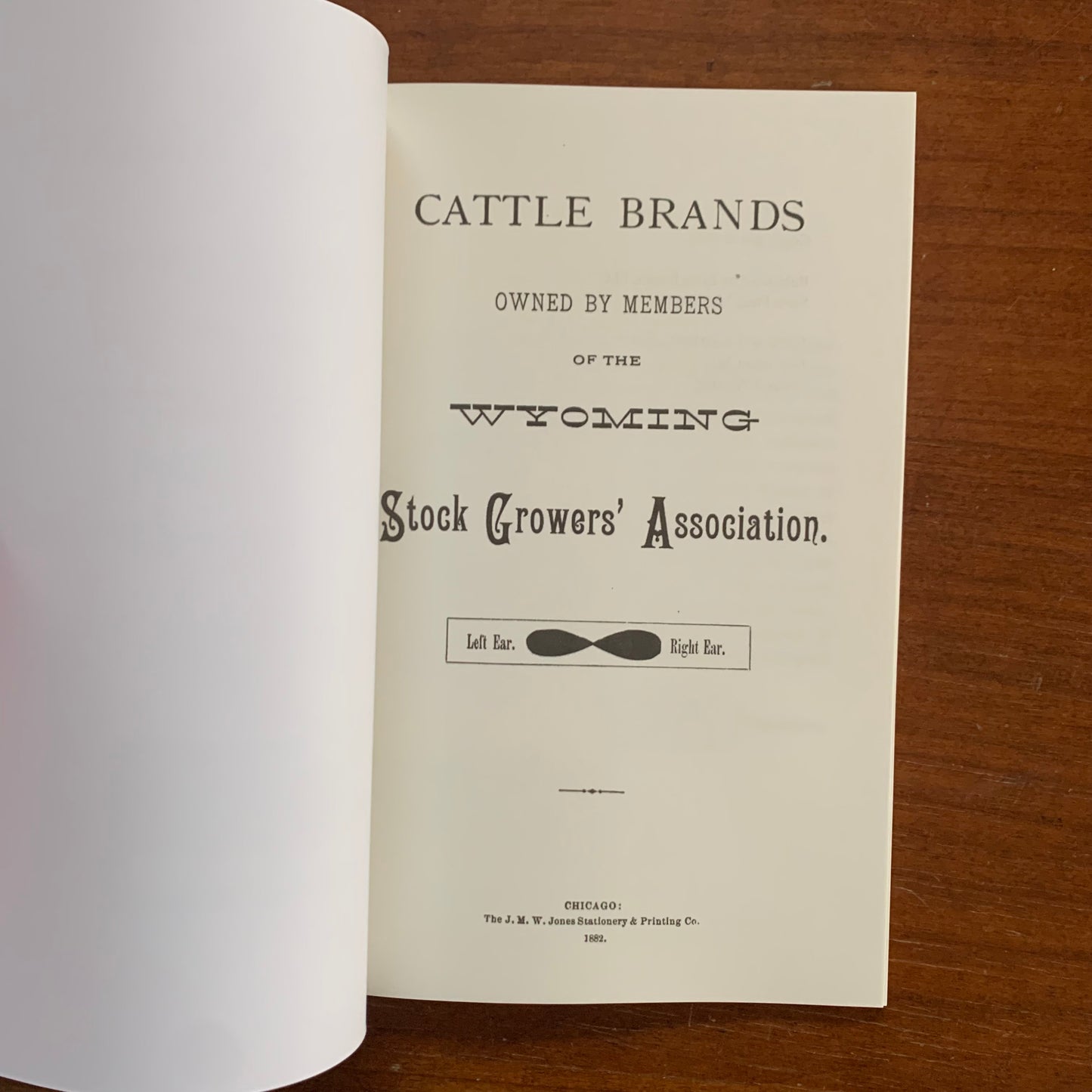 1882 Cattle Brands Owned By Members Of The Wyoming Stock Growers Association