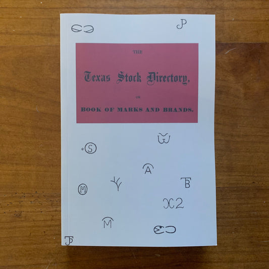 1865 Texas Cattle Brand Book - Stock Directory, or Book of Marks and Brands