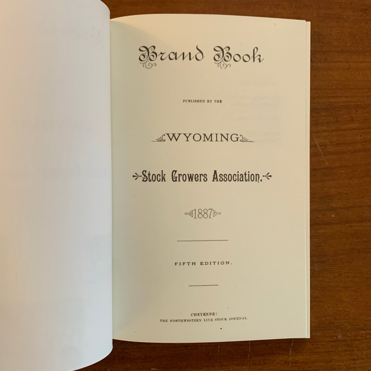 1887 Brand Book Published by the Wyoming Stock Growers Association FACSIMILE